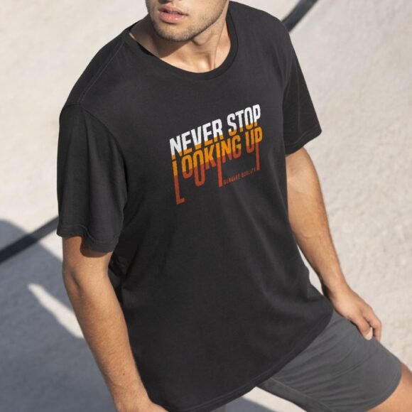 NEVER STOP LOOKING UP Oversized Motivational T-Shirt - Image 4