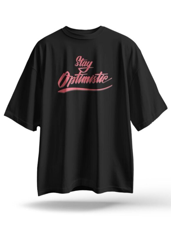 "Stay Optimistic" printed in stylish red script for a standout look.